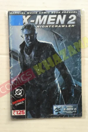 X-Men 2 Nightcrawler – Official Movie Comic Book Prequal – Special Edition