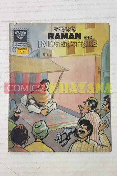 Raman and Hunger Strike