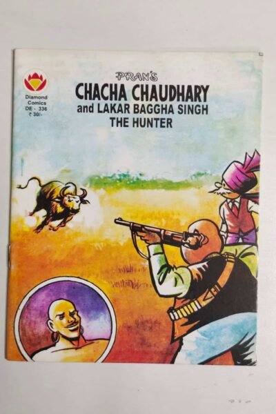 Chacha Chaudhary and Lakar Bagga Singh The Hunter