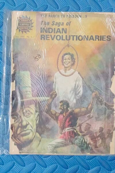 The Saga of Indian Revolutionaries