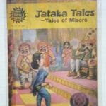 Jataka Tales – Tales of Misers
