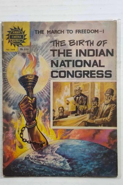 The March To Freedom 1 – The Birth of The Indian National Congress