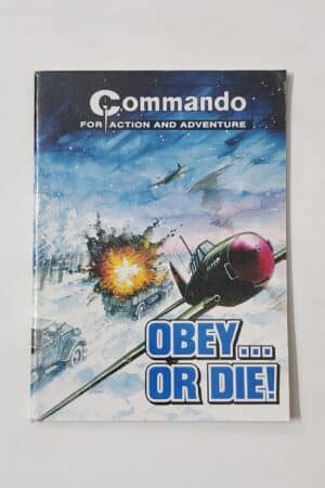 Commando - Obey... or Die!