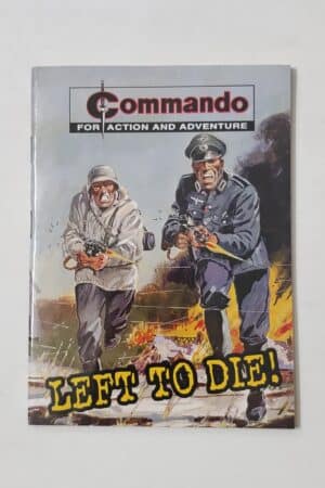 Commando - Left To Die!
