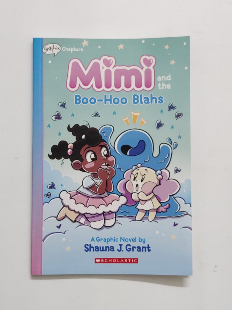 Mimi and the Boo-Hoo Blahs: A Graphic Chapter Book